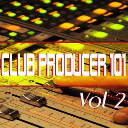 Club Producer 101 Volume 2