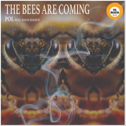 The Bees Are Coming