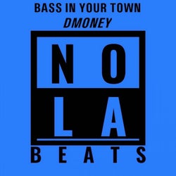 BASS IN YOUR TOWN