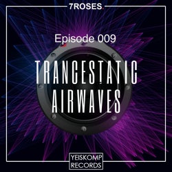 TRANCESTATIC AIRWAVES EPISODE 009