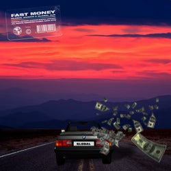 Fast Money (feat. Global AzN)