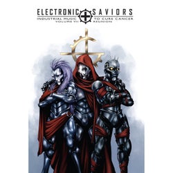 Electronic Saviors: Industrial Music to Cure Cancer, Vol. 7 ReUnion