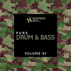 Nothing But... Pure Drum & Bass, Vol. 07