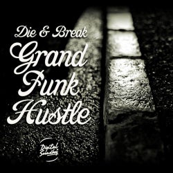 Grand Funk Hustle EP