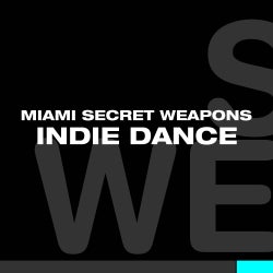 Miami Secret Weapons - Indie Dance