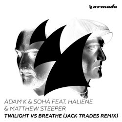 Twilight vs Breathe (feat. HALIENE & Matthew Steeper) - Jack Trades Remix