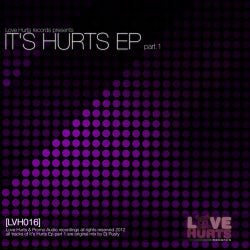 Dj Rusty presents - It's Hurts EP part.1