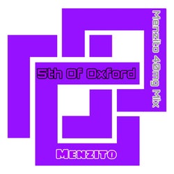 5th of Oxford (Menzinto 40mg Mix)