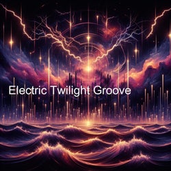 Electric Twilight Groove
