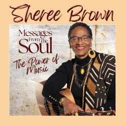 Messages From The Soul...The Power Of Music