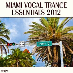Miami Vocal Trance Essentials 2012