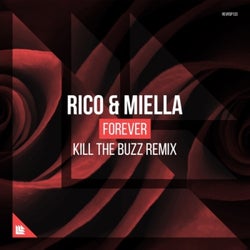 Forever - Kill The Buzz Remix