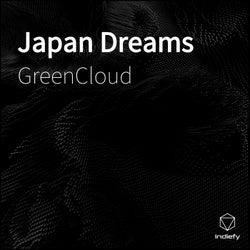 Japan Dreams