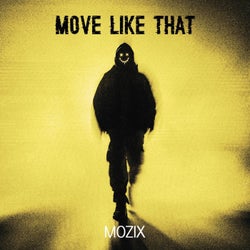 Move Like That