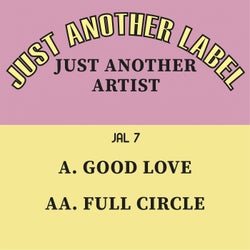 Good Love / Full Circle