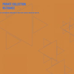 Private Collection: NX-Trance