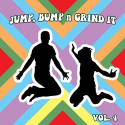 Jump Bump n Grind It, Vol. 4