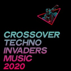 Crossover Techno Invaders Music 2020