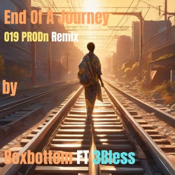 End of a Journey (019 Prodn Remix)