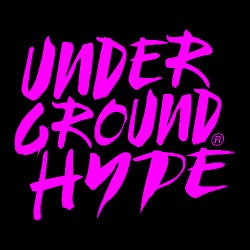 UNDERGROUND HYPE - JUNE JUGGERNAUTS