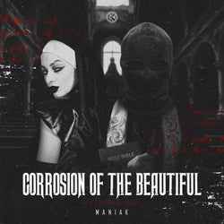Corrosion Of The Beautiful (Extended Mix)