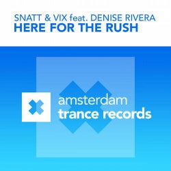 Here For The Rush (feat. Denise Rivera)