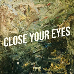 Close Your Eyes