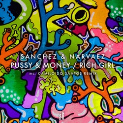 Pussy & Money / Rich Girl