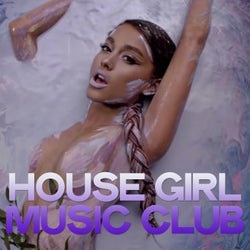 House Girl Music Club (Best House Music Selection)