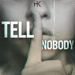 Tell Nobody