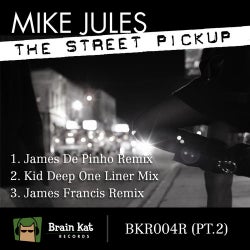The Street Pickup Part 2 - Remixes