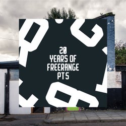 20 Years of Freerange Pt. Five