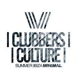 Clubbers Culture: Summer Ibiza Minimal