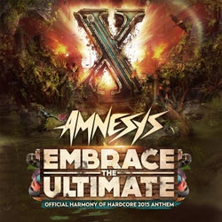 Embrace the ultimate (Official Harmony of Hardcore 2015 anthem)