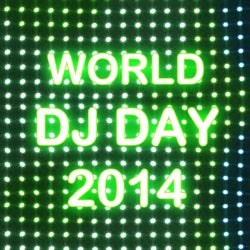 "World DJ DAY" 2014 Dubstep Drops Chart