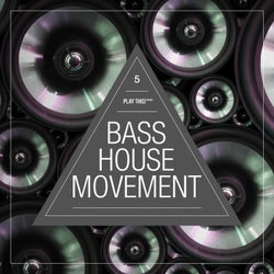 Bass House Movement, Vol. 5