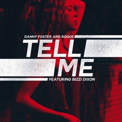 Tell Me (feat. Bizzi Dixon)