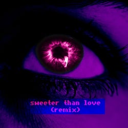 Sweeter Than Love (Melfunction Remix)