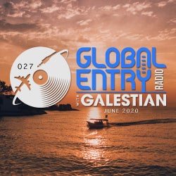 Global Entry Radio 027: June 2020 Chart
