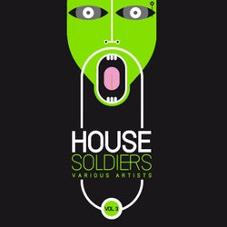 House Soldiers, Vol. 3