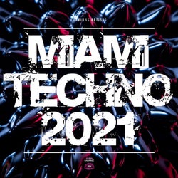Miami Techno 2021