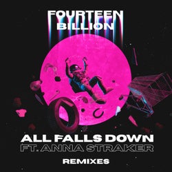 All Falls Down (Extended Remixes) feat. Anna Straker