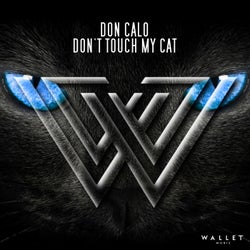 Don't Touch My Cat