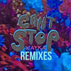 Can't Stop (Remixes)