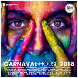 Carnaval House 2018 (Deluxe Version)