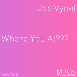 Where You At (Jae Vynel's Deep End Mix)