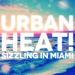 Urban Heat! Sizzling in Miami