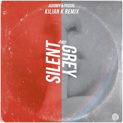 Silent & Grey (Kilian K Remix) [Extended Mix]