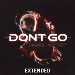 Don't Go (Extended)