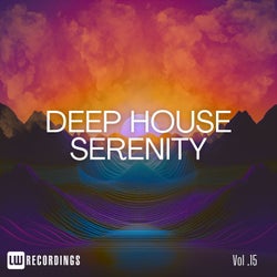 Deep House Serenity, Vol. 15